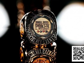 【扑克之星】喜报!中国选手Wang ZiQian勇夺WSOP金戒指大师赛冠军,刘亚运挺进百万豪客赛FT!